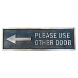Please use other Door Sign - Directional plaques